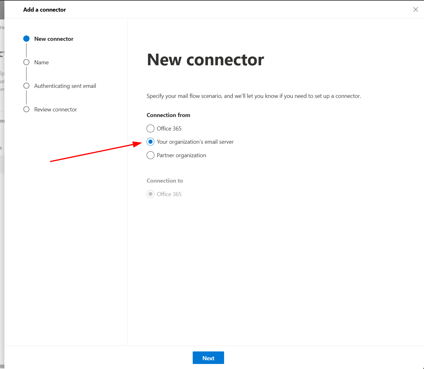 New connector screen: Connection from Your organization's email server, to Office 365